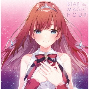 START　the　MAGIC　HOUR