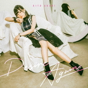 鬼頭明里／Desire Again