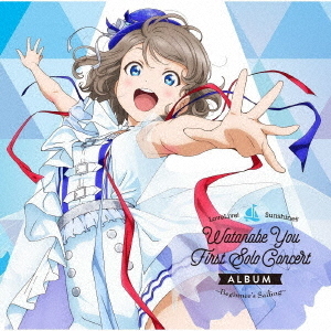 LoveLive! Sunshine!! Watanabe You First Solo Concert Album（セブンネット限定特典：A4クリアポスター付き）