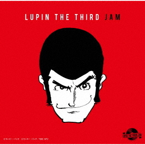 LUPIN　THE　THIRD　JAM　－ルパン三世REMIX－