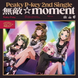 Peaky P-key／無敵☆moment【Blu-ray付生産限定盤】