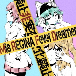 Fever　Dreamer