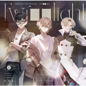 Astro Dive First Message -Twi■■light-