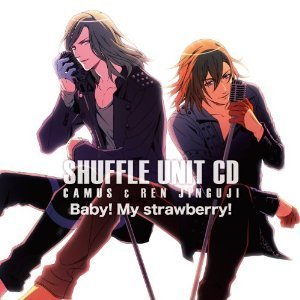 うたの☆プリンスさまっ♪シャッフルユニットCD　カミュ（CV．前野智昭）＆レン（CV．諏訪部順一）