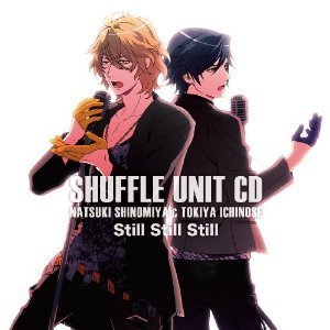 うたの☆プリンスさまっ♪シャッフルユニットCD　那月（CV．谷山紀章）＆トキヤ（CV．宮野真守）