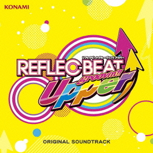 REFLEC　BEAT　groovin’！！　Upper　ORIGINAL　SOUNDTRACK