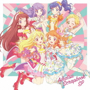 スマホアプリ『アイカツ！フォト　on　ステージ！！』ミニアルバム　AIKATSU　SCRAPBOOK　SP