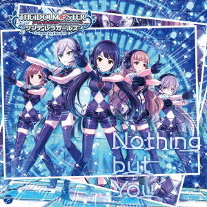 THE　IDOLM＠STER　CINDERELLA　GIRLS　STARLIGHT　MASTER　17　Nothing　but　You
