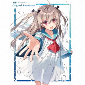 ATRI　－My　Dear　Moments－　Original　Soundtrack