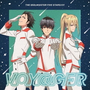 THE IDOLM@STERシリーズ イメージソング2021「VOY@GER」【SideM盤】