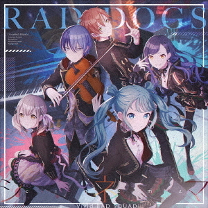 Vivid BAD SQUAD／RAD DOGS/シネマ