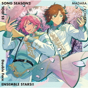あんさんぶるスターズ！！　ESアイドルソング　season2　No　name　yet