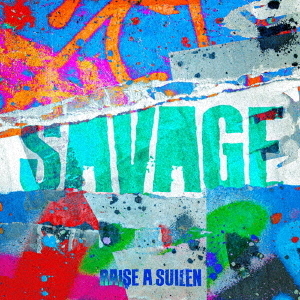 RAISE A SUILEN／SAVAGE（通常盤／CD）（セブンネット限定特典：アクリルチャームミニキーホルダー（3cm×3cm））（外付特典：アナザージャケット第1弾（