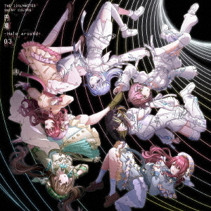 THE　IDOLM＠STER　SHINY　COLORS　“円環　－Halo　around－”　03