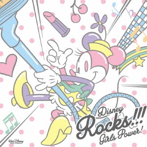 Disney Rocks！！！ Girl's Power！