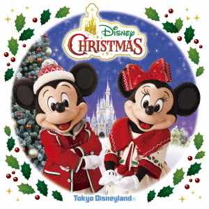 東京ディズニーランド　ディズニー・クリスマス　2019