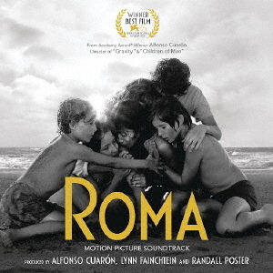 「ROMA／ローマ」オリジナル・サウンドトラック