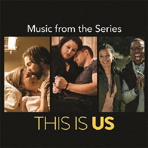 THIS　IS　US　36歳、これから　オリジナル・サウンドトラック