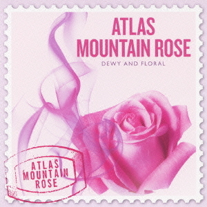 SCENTS　OF　THE　WORLD?ATLAS　MOUNTAIN　ROSE