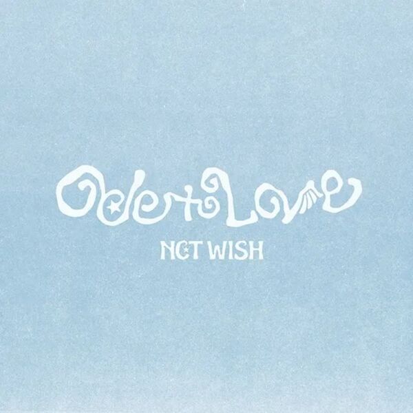 NCT WISH／1ST ALBUM : ODE TO LOVE (JEWEL CASE VER.)（輸入盤