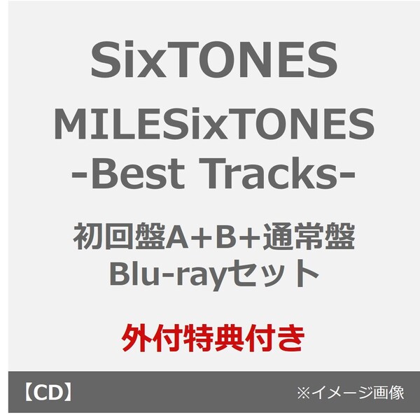 SixTONES／MILESixTONES -Best Tracks-（初回盤A+B+通常盤 Blu-ray