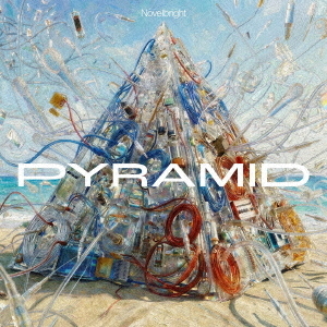 Novelbright／PYRAMID（通常盤／CD） - 通販｜セブンネットショッピング