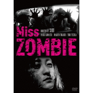 Miss　ZOMBIE