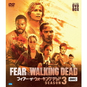 フィアー・ザ・ウォーキング・デッド　コンパクトDVD－BOX　シーズン3