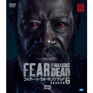フィアー・ザ・ウォーキング・デッド　コンパクトDVD－BOX　シーズン6