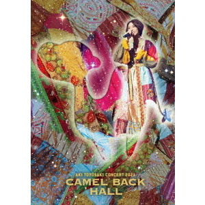 豊崎愛生／豊崎愛生 コンサート2021 ?Camel Back hall?