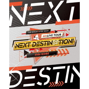 THE IDOLM@STER SideM 6thLIVE TOUR ?NEXT DESTIN@TION!? Side KOBE LIVE