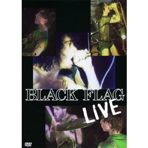 BLACK FLAG／BLACK FLAG LIVE