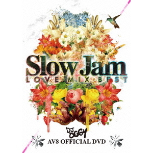 AV8　Slow　Jam　Love　Mix　BEST