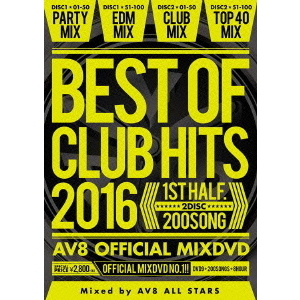 BEST　OF　CLUB　HITS　2016　－1st　half－　AV8　OFFICIAL　MIXDVD