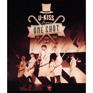 U－KISS　JAPAN　“One　Shot”　LIVE　TOUR　2016