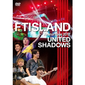 Arena　Tour　2017　－　UNITED　SHADOWS　－