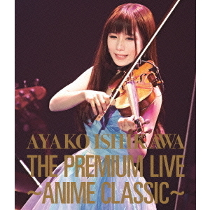 THE　PREMIUM　LIVE　?ANIME　CLASSIC?
