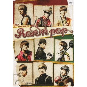 ZE:A MAKING OF RONIN POP