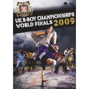UK　B－BOY　CHAMPIONSHIPS　WORLD　FINALS　2009